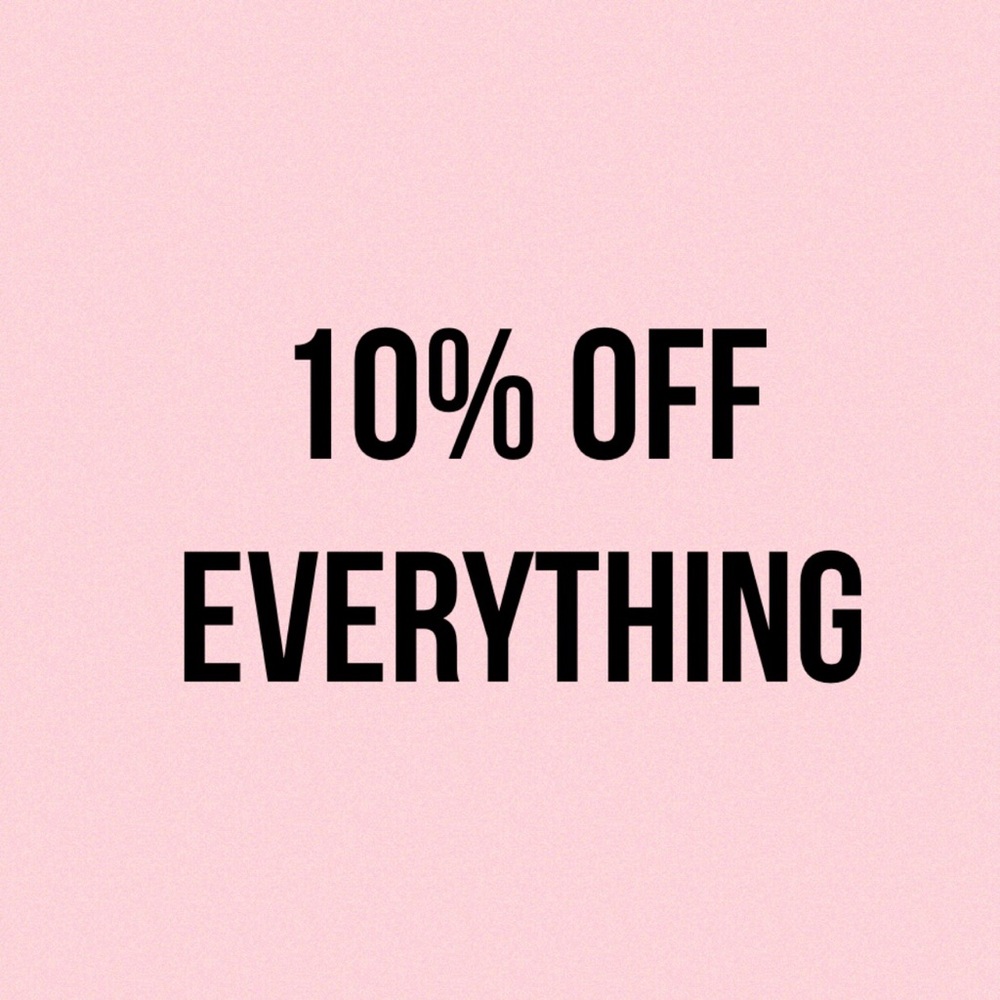 Offering 10% off on everything in my shop!